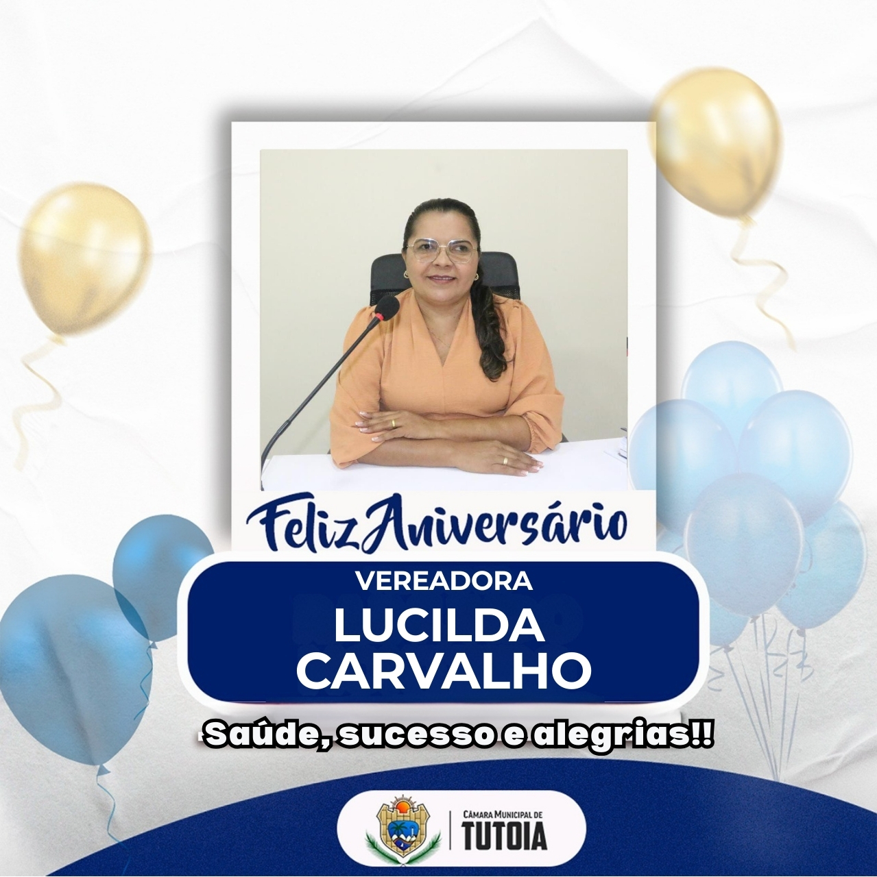 A Câmara Municipal de Tutoia, parabeniza a  vereadora Lucilda, pelo seu aniversário 